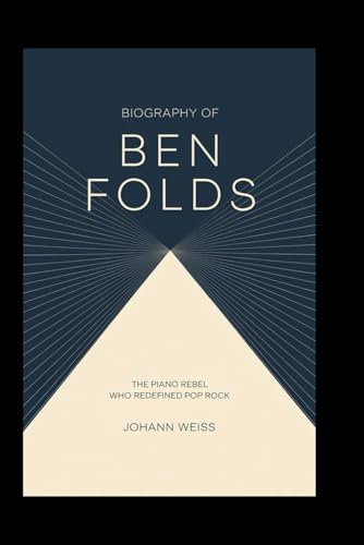 BIOGRAPHY OF BEN FOLDS