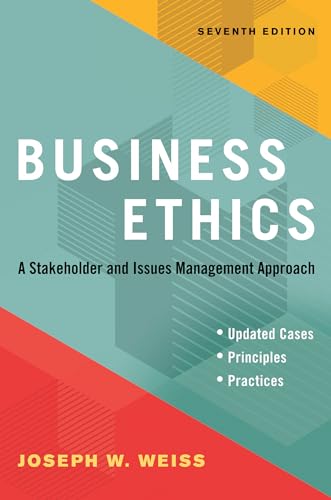 Business Ethics, Seventh Edition: A Stakeholder and Issues Management Approach von Berrett-Koehler