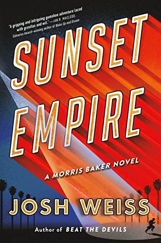 Sunset Empire (Morris Baker, 2) von Grand Central Publishing