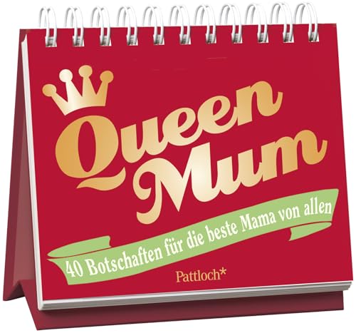 Queen Mum: 40 Botschaften für die beste Mama von allen: Mit 40 Postkarten zum Heraustrennen