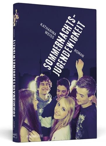 Sommernachtsjugendewigkeit Sommernachtsjugendewigkeit