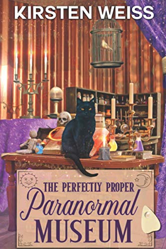 The Perfectly Proper Paranormal Museum: A Perfectly Proper Cozy Mystery (A Perfectly Proper Paranormal Museum Mystery, Band 1)