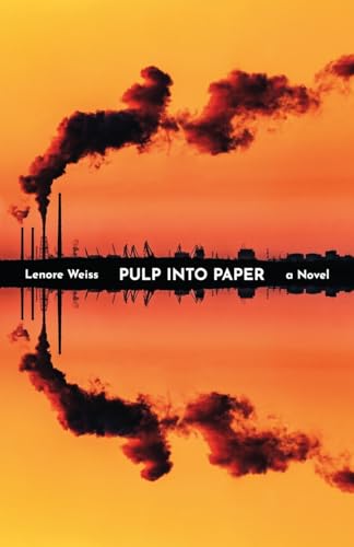 Pulp into Paper von Atmosphere Press