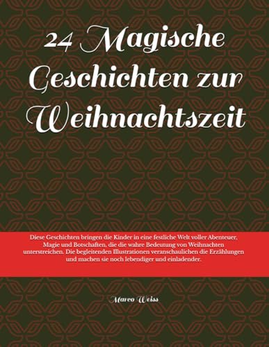 24 Magische Geschichten zur Weihnachtszeit von Independently published