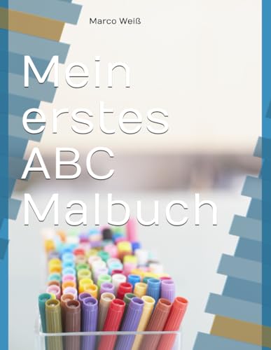 Mein erstes ABC Malbuch von Independently published