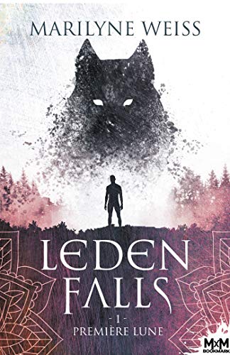 Première lune: Leden Falls, T1