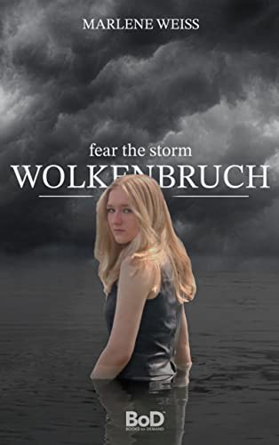 Wolkenbruch: fear the storm von Books on Demand GmbH