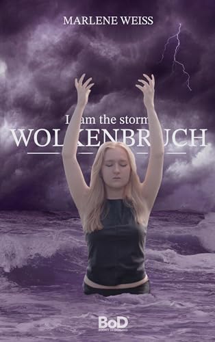 Wolkenbruch: i am the storm von BoD – Books on Demand