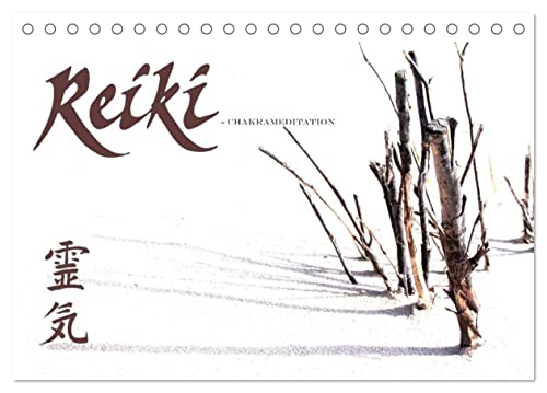 REIKI - Chakrameditation (Tischkalender 2025 DIN A5 quer), CALVENDO Monatskalender von CALVENDO