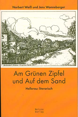 Am Grünen Zipfel und Auf dem Sand: Hellerau: literarisch