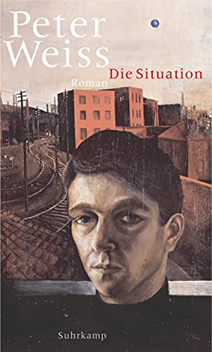Die Situation: Roman Die Situation: Roman