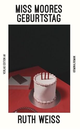 Miss Moores Geburstag: Kriminalroman