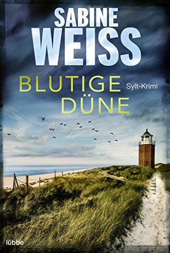 Blutige Düne: Sylt-Krimi (Liv Lammers, Band 4)