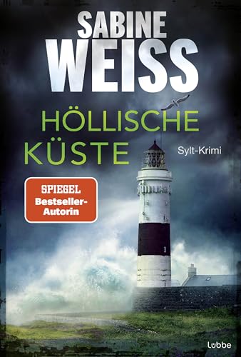 Höllische Küste: Sylt-Krimi (Liv Lammers, Band 9)