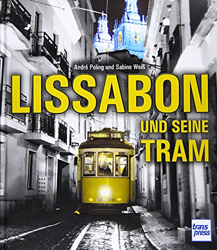 Lissabon und seine Tram