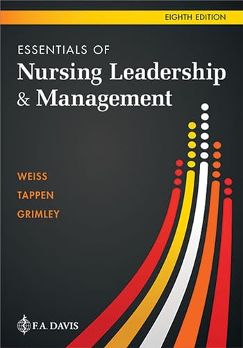 Essentials of Nursing Leadership & Management von F.A. Davis Company