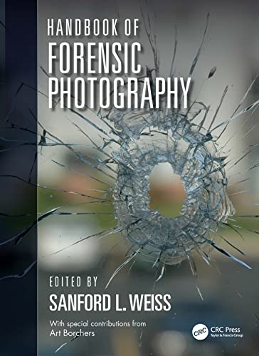 Handbook of Forensic Photography von CRC Press