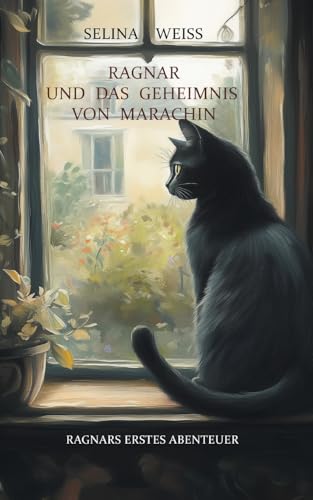 Ragnar und das Geheimnis von Marachin: Ragnars erstes Abenteuer von BoD – Books on Demand