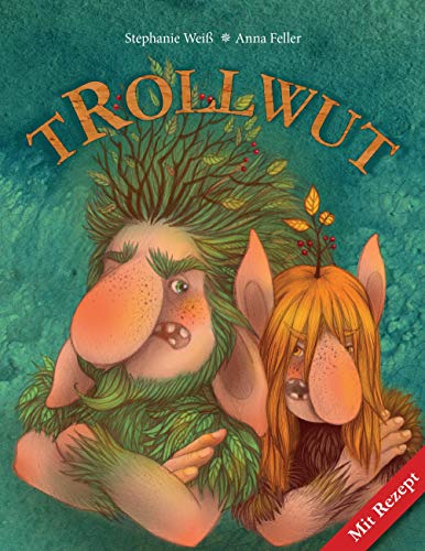 Trollwut (Trollwelt)