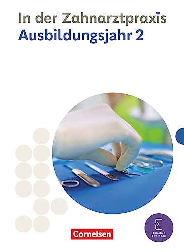 Zahnmedizinische Fachangestellte - Ausgabe 2023 - 2. Ausbildungsjahr: Fachkunde