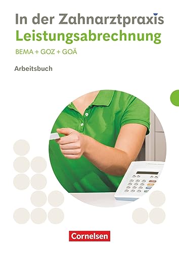 Zahnmedizinische Fachangestellte - Ausgabe 2023: Leistungsabrechnung - Arbeitsbuch von Cornelsen Verlag