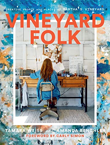 Vineyard Folk: Creative People and Places of Martha's Vineyard von Abrams Books