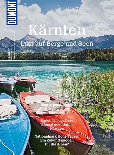 DuMont Bildatlas 192 Kärnten: Lust auf Berge uns Seen DuMont Bildatlas 192 Kärnten: Lust auf Berge uns Seen