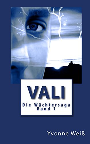 Vali: Die Wächtersaga