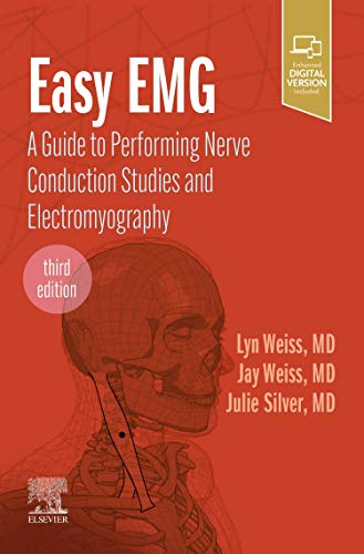 Easy EMG: A Guide to Performing Nerve Conduction Studies and Electromyography von Elsevier