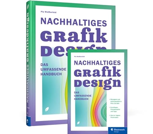 Nachhaltiges Grafikdesign: Das umfassende Handbuch von Rheinwerk