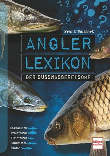 Angler-Lexikon der Süßwasserfische von Müller Rüschlikon