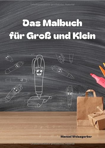 Das Malbuch - für Groß und Klein A4: DE von epubli