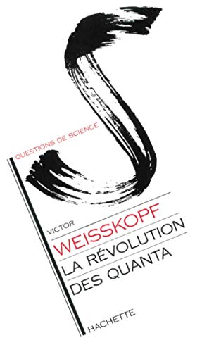 La Révolution des Quanta von HACHETTE LITT.