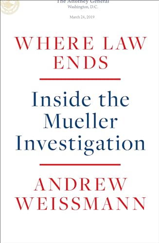 Where Law Ends: Inside the Mueller Investigation