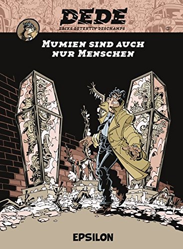 Dédé - Mumien sind auch nur Menschen: Eriks Detektiv Deschamps