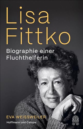 Lisa Fittko: Biographie einer Fluchthelferin