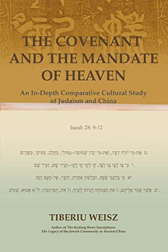 The Covenant and the Mandate of Heaven: An In-Depth Comparative Cultural Study of Judaism and China