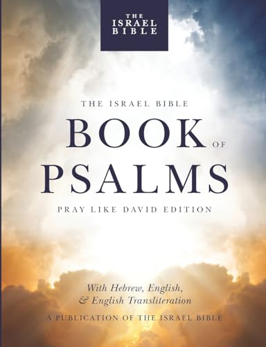 The Israel Bible Book of Psalms:: Pray Like David Edition