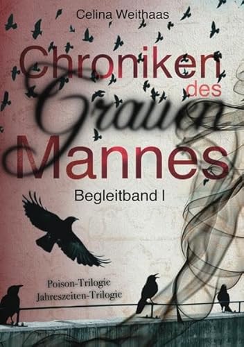 Chroniken des Grauen Mannes: Begleitband I