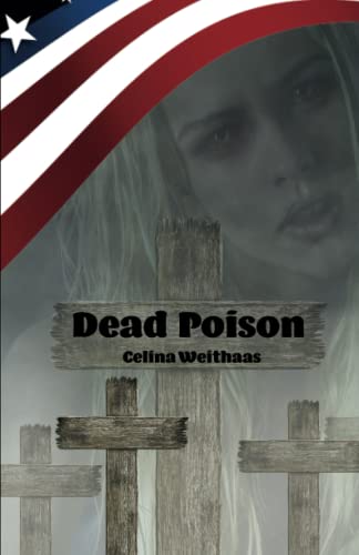 Dead Poison: Wen rächst du, wenn du alles weißt?
