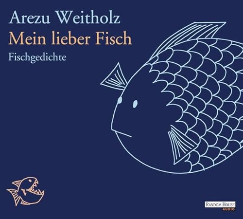 Mein lieber Fisch: Fischgedichte: Fischgedichte. Lesung mit Blubbern