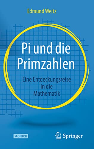 Pi und die Primzahlen: Eine Entdeckungsreise in die Mathematik