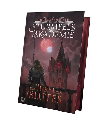 Der Turm des Blutes - Gebundene Schmuckausgabe mit Farbschnitt: Sturmfels-Akademie - Band 4 Der Turm des Blutes - Gebundene Schmuckausgabe mit Farbschnitt: Sturmfels-Akademie - Band 4 von LAUSCH Medien (Nova MD)