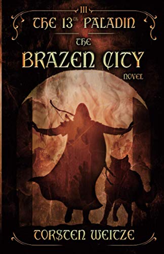The Brazen City: The 13th Paladin (Volume III)