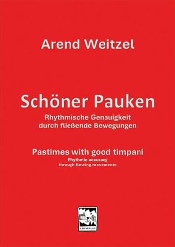 Schöner Pauken: Rhythmische Genauigkeit durch fließende Bewegungen