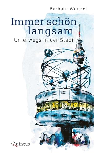 Immer schön langsam: Unterwegs in der Stadt