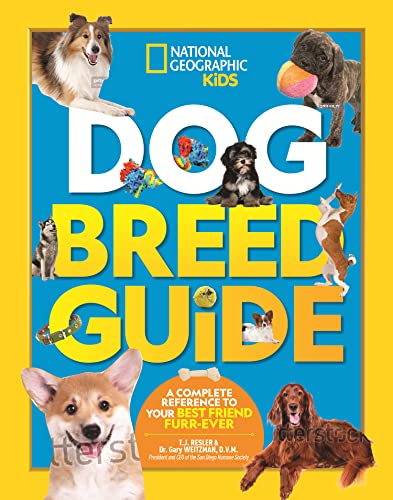 Dog Breed Guide: A complete reference to your best friend fur-ever von National Geographic