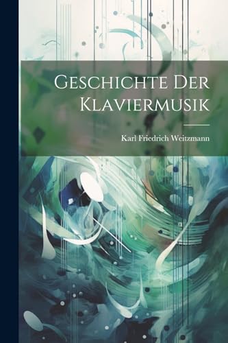Geschichte der Klaviermusik