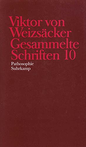 Gesammelte Schriften in zehn Bänden: 10: Pathosophie von Suhrkamp Verlag AG