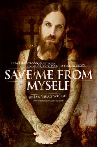 Save Me from Myself: How I Found God, Quit Korn, Kicked Drugs, and Lived to Tell My Story von HarperOne